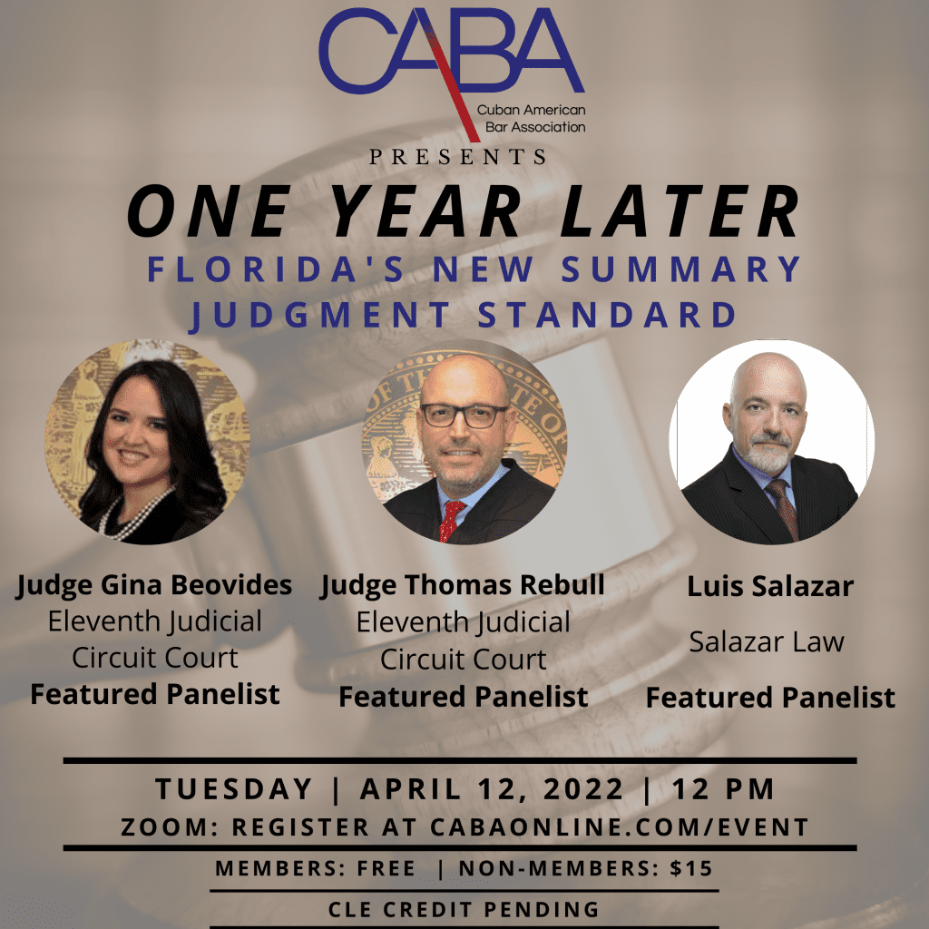CABA CLE- One Year Later: Florida’s New Summary Judgement Standards