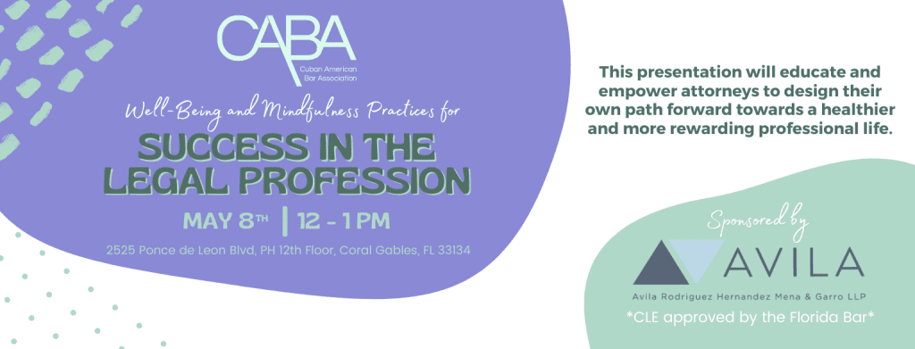 CABA CLE: Well-Being and Mindfulness Practices for Success in the Legal Profession